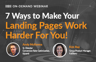 7 Ways to Make Your Landing Pages Work Harder for You!